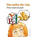 Una scelta che vale: Dai valore a un'emozione - Prima antologia che si paga dopo averla letta (Il filo della fiducia)