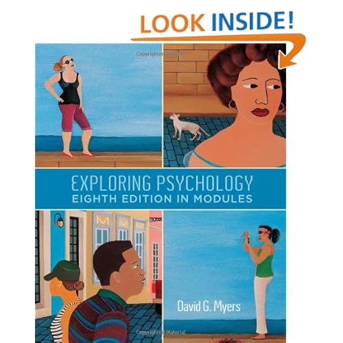 Exploring Psychology, EighthEdition, In Modules