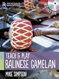 Teach and Play Balinese Gamelan