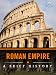 The Roman Empire: A Brief History