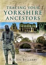 Tracing Your Yorkshire Ancestors (Pen & Sword Aviation)