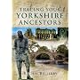 Tracing Your Yorkshire Ancestors (Pen & Sword Aviation)