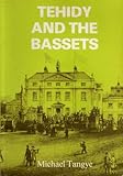 Tehidy and the Bassetts &c by Michael Tangye