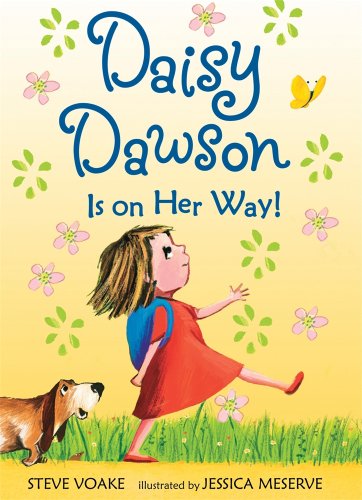 Daisy Dawson Is on Her Way! by Steve Voake