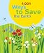 Chronicle Books 1001 Ways to Save the Earth