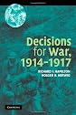 Decisions for War, 1914-1917