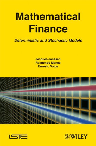 Mathematical Finance: Deterministic and Stochastic Models (ISTE)