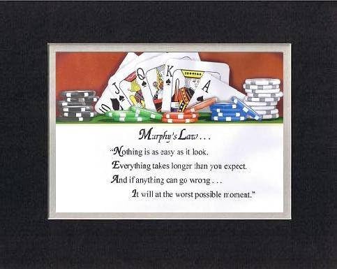 [Motivational Sayings] - Murphy's Law . . . 8 x 10 Inches Sayings set in Double Beveled Matting (Black on White)