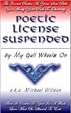 Poetic License Suspended