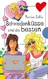 Produkt-Bild: Schwedenk&uuml;sse sind die besten aus der Reihe "Freche M&auml;dchen - freche B&uuml;cher"