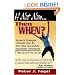 If Not Now�Then When?...