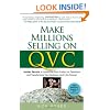Make Millions Selling on QVC: Insider Secrets to Launching Your Product on Television & Transforming Your Business (and Life) Forever