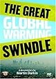 The Great Global Warming Swindle [DVD]