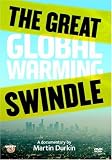 The Great Global Warming Swindle