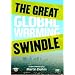 THE GREAT GLOBAL WARMING SWINDLE / THE GREAT GLOBAL WARMING SWINDLE