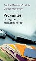 Proximités : La saga du marketing direct