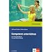 Kompetent unterrichten: Ein Praxisbuch f�r das Referendariat