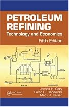 Petroleum Refining Technology and Economics