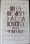 100 Key Documents in American Democracy