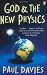 God & the New Physics (Penguin Science)