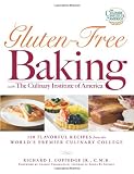 Gluten-Free Baking with The Culinary Institute of America: 150 Flavorful Recipes from the World's Premier Culinary College