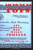 IMPOTENT COPS: AND THEIR WEE WILLY COMPLEX