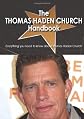 The Thomas Haden Church Handbook - Everything you need to know about Thomas Haden Church
