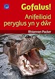 Gofalus! : anifeiliaid peryglus yn y dŵr