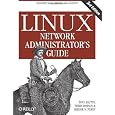 Linux Network Administrator's Guide