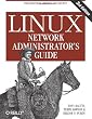 Linux Network Administrator's Guide
