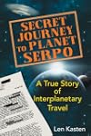 Secret Journey To Planet Serpo