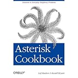 Asterisk Cookbook (Oreilly Cookbooks)