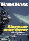 Produkt-Bild: Abenteuer unter Wasser. Meine Erlebnisse und Forschungen im Meer
