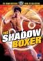 The Shadow Boxer