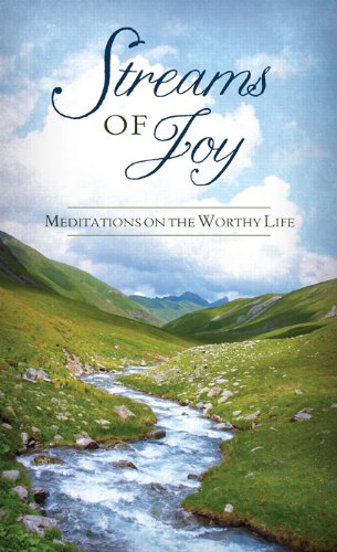 Streams of Joy: Meditations on the Worthy Life (Value Books)