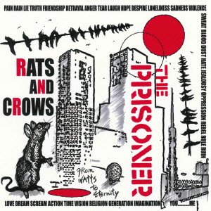 ラッツアンドクロウズ THE PRISONER