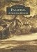 Pasadena: A Natural History (CA) (Images of America)