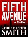 Fifth Avenue (The Controversial Top 100 Best-Seller) (Book One in the Fifth Avenue Series)