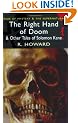 The Right Hand of Doom and Other Tales of Solomon Kane (Wordsworth Mystery & Supernatural) (Tales of Mystery & the Supernatural)