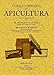 Curso completo de apicultura (Spanish Edition)