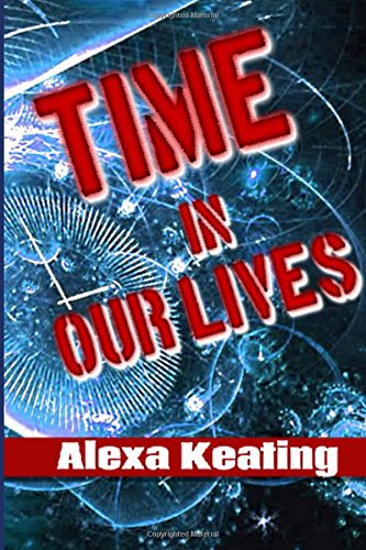 time in our lives using time travel to enrich our life journey