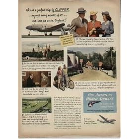 We had a perfect trip by PAN AM CLIPPER - enjoyed every minute of it, and here we are in England! ..... 1946 Pan American World Airways ad, A0937