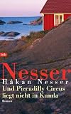 Und Piccadilly Circus liegt nicht in Kumla: Roman (German Edition)