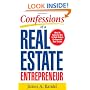 Confessions of a Real Estate Entrepreneur: What It Takes to Win in High-Stakes Commercial Real Estate