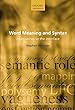 Word Meaning and Syntax: Approaches to the Interface (Oxford Surveys in Syntax & Morphology)