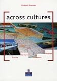 Across cultures : culture, literature, music, language