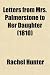 Letters from Mrs. Palmerstone to Her Daughter (1810) at Amazon Books: 51BmXOdM-RL._SL75_