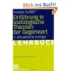 Einf�hrung in die soziologischen Theorien der Gegenwart