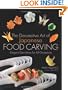 The Decorative Art of Japanese Food Carving: Elegant Garnishes for All Occasions