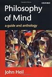 Philosophy of Mind: A Guide and Anthology